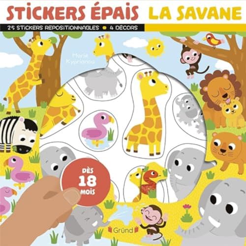 Stickers épais - Les animaux de la savane: 25 stickers repositionnables, 4 décors