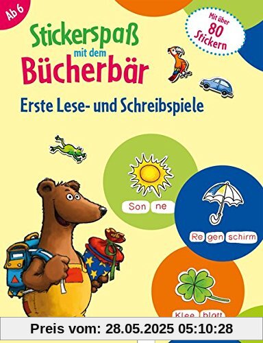 Stickerspaß mit dem Bücherbär. Erste Lese- und Schreibspiele Stickerspaß mit dem Bücherbär. Erste Lese- und Schreibspiele
