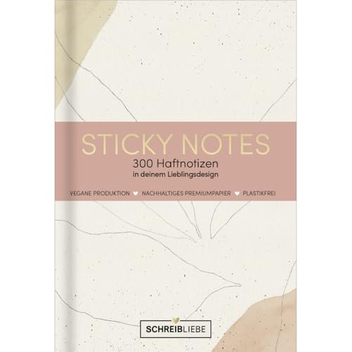 Sticky Notes Harmonie: Notizzettel-Set, selbstklebende Haftnotizen, für alle Oberflächen in 6 verschieden Motiven, 300 Sticker - SchreibLiebe von Korsch Verlag