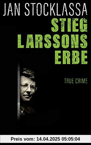 Stieg Larssons Erbe