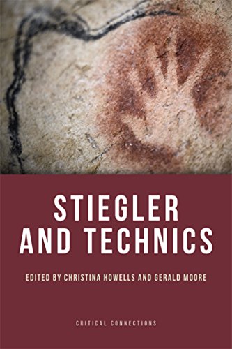 Stiegler and Technics (Critical Connections) von Edinburgh University Press