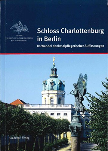 Stiftung Preußische Schlösser und Gärten, : Jahrbuch der Stiftung Preussische Schlösser und Gärten Berlin-Brandenburg: Stiftung Preußische Schlösser ... Schlösser u. Gärten Berlin-Brandenburg von Akademie Verlag Berlin