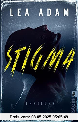 Stigma: Thriller | Spannend und hart: perfekt für alle Thriller-Fans Stigma: Thriller | Spannend und hart: perfekt für alle Thriller-Fans