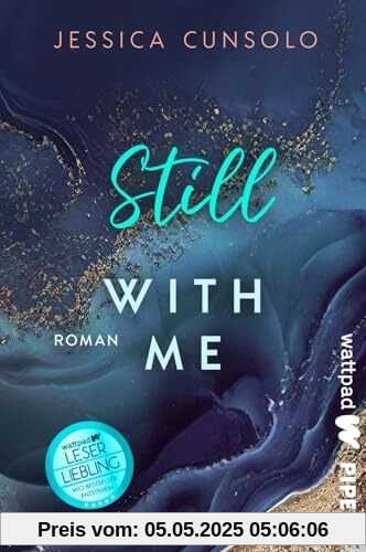 Still with me (King City High 3): Die besten deutschen Wattpad-Bücher | Das fesselnde Finale der dramatischen High School-Romance