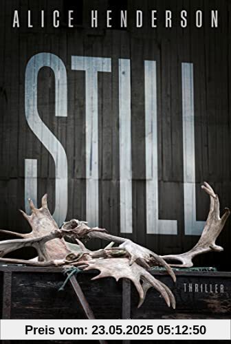 Still: Thriller | Der rasante, spannende dritte Teil der Thriller-Serie um Alex Carter (Ein Alex-Carter-Thriller, Band 3)