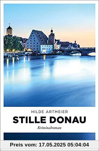 Stille Donau: Kriminalroman (Anna di Santosa)