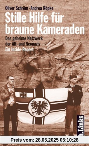 Stille Hilfe für braune Kameraden