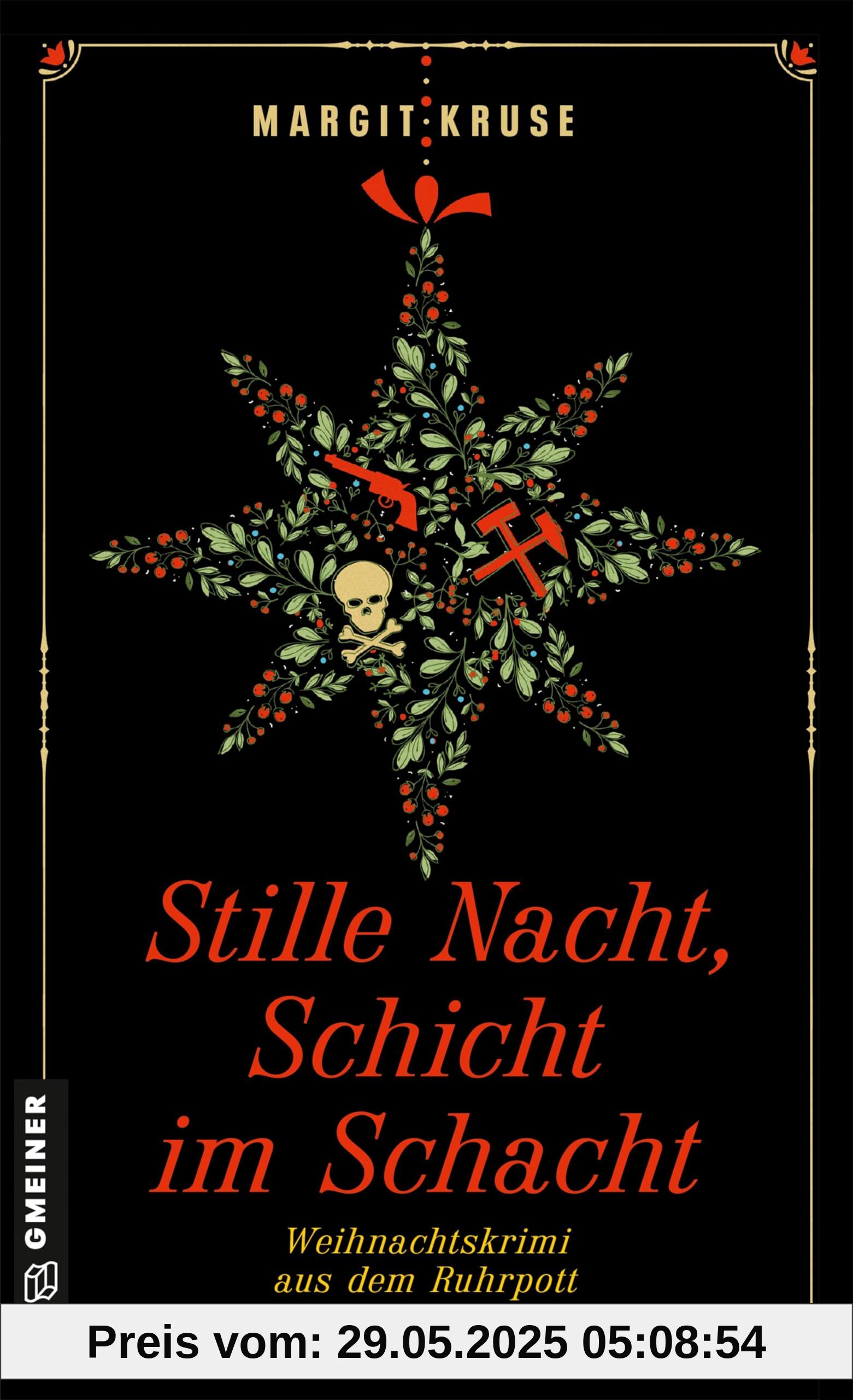 Stille Nacht, Schicht im Schacht: Weihnachtskrimi aus dem Ruhrpott (Margareta Sommerfeld)