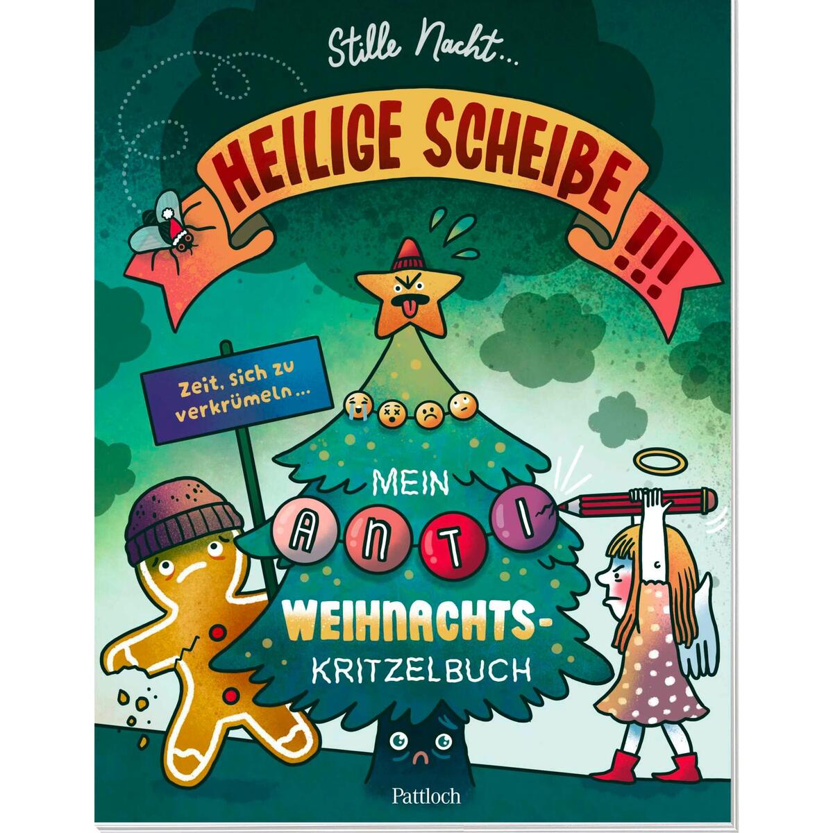 Stille Nacht, heilige Scheiße von Pattloch Geschenkbuch