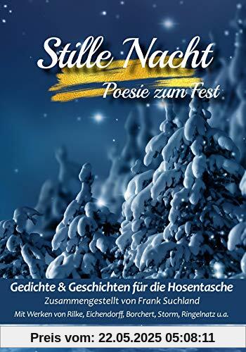 Stille Nacht: Poesie zum Fest