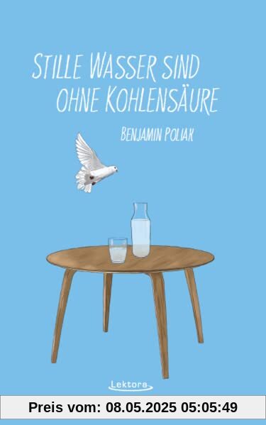 Stille Wasser sind ohne Kohlensäure Stille Wasser sind ohne Kohlensäure