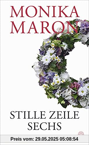 Stille Zeile Sechs: Roman