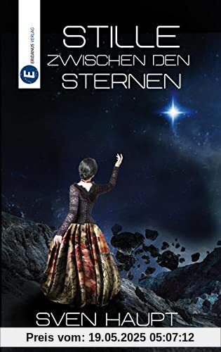 Stille zwischen den Sternen