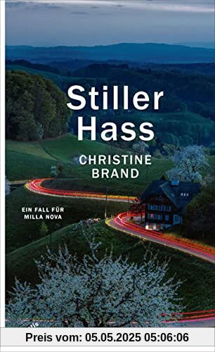 Stiller Hass: Ein Fall für Milla Nova