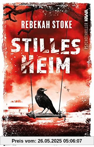 Stilles Heim: Psychothriller