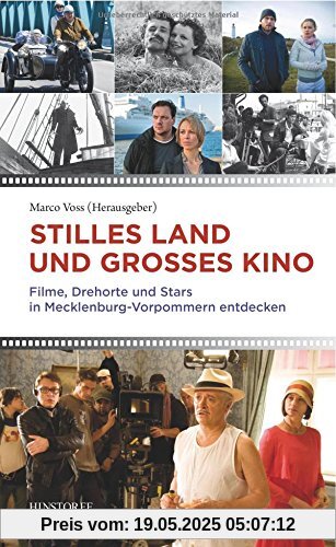 Stilles Land und großes Kino. Filme, Drehorte und Stars in Mecklenburg-Vorpommern entdecken Stilles Land und großes Kino. Filme, Drehorte und Stars in Mecklenburg-Vorpommern entdecken
