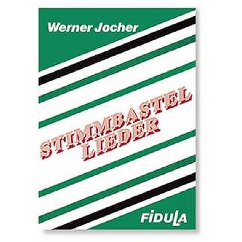 Stimmbastel Lieder