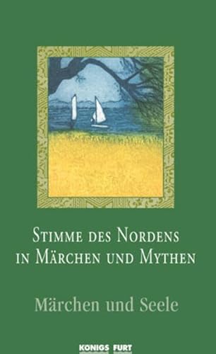 Stimme des Nordens in Märchen und Mythen - Märchen und Seelen. Forschungsbeiträge aus der Welt der Märchen Band 31