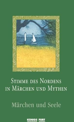 Stimme des Nordens in Märchen und Mythen - Märchen und Seelen. Forschungsbeiträge aus der Welt der Märchen Band 31