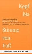 Stimme von Fuß bis Kopf. Ein Lehr- und Übungsbuch für Atmung und Stimme nach der Methode Atem-Tonus-Ton. mit Übunds-CD