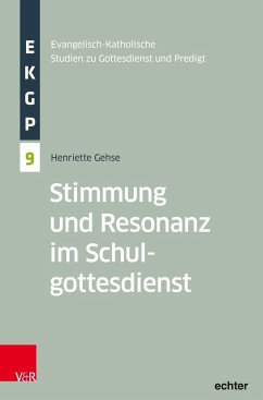 Stimmung und Resonanz im Schulgottesdienst von Echter / Echter Verlag GmbH