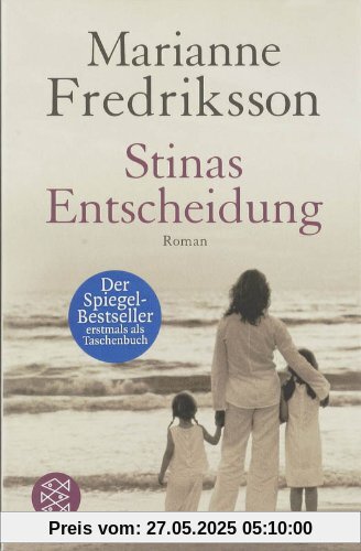Stinas Entscheidung: Roman