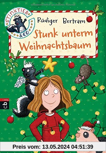 Stinktier & Co - Stunk unterm Weihnachtsbaum (Die Stinktier & Co-Reihe, Band 3)