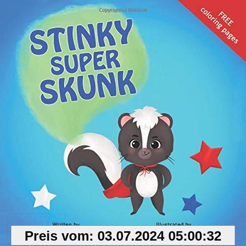 Stinky Super Skunk: A Story of Empathy, Acceptance, Uniqueness and Kindness (I Love Myself Books)