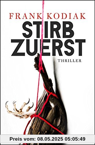 Stirb zuerst: Thriller