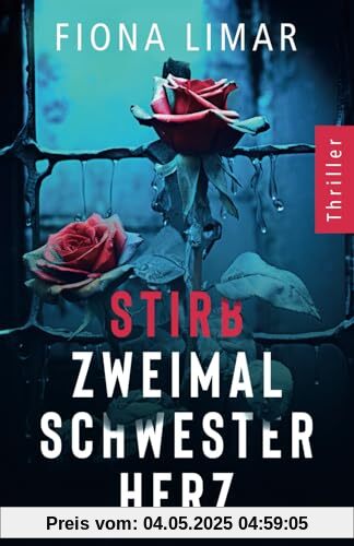 Stirb zweimal, Schwesterherz