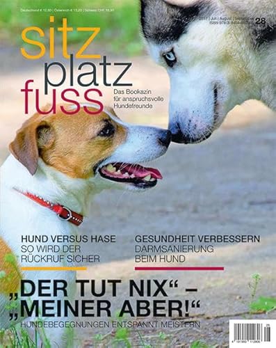 SitzPlatzFuss, Ausgabe 28 (Sitz Platz Fuß: Das Bookazin für anspruchsvolle Hundefreunde) von Cadmos Verlag