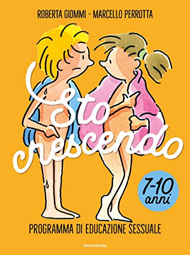 Sto crescendo. Programma di educazione sessuale 7-10 anni