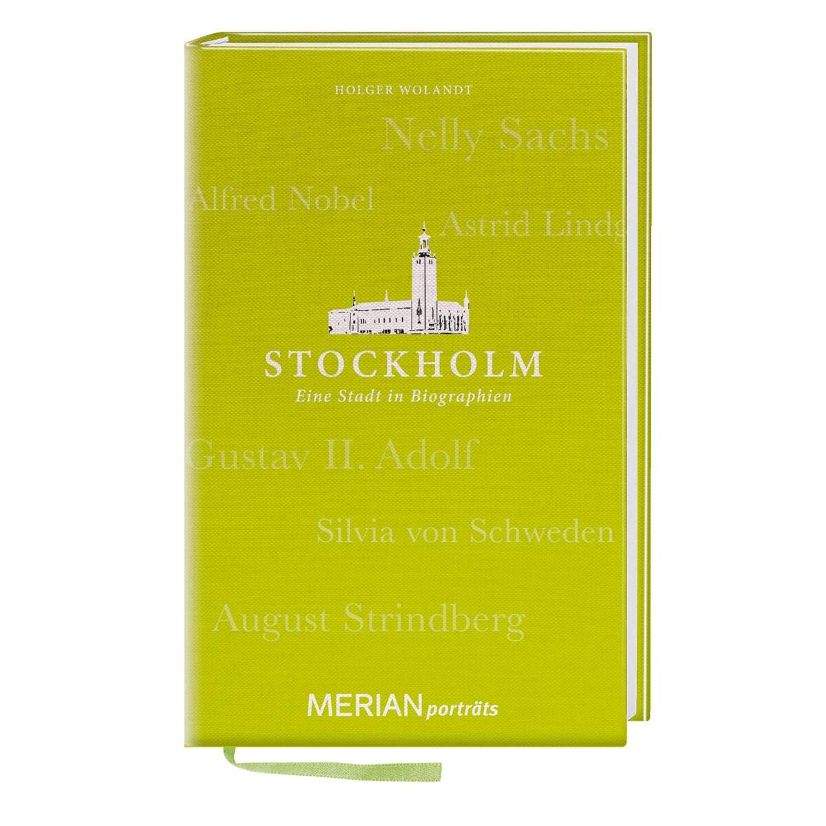Stockholm. Eine Stadt in Biographien von Travel House Media GmbH