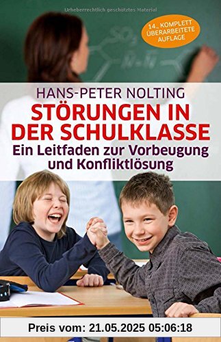 Störungen in der Schulklasse: Ein Leitfaden zur Vorbeugung und Konfliktlösung