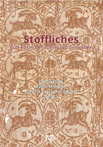 Stoffliches: Von Fasern, Fäden und Geweben Stoffliches: Von Fasern, Fäden und Geweben