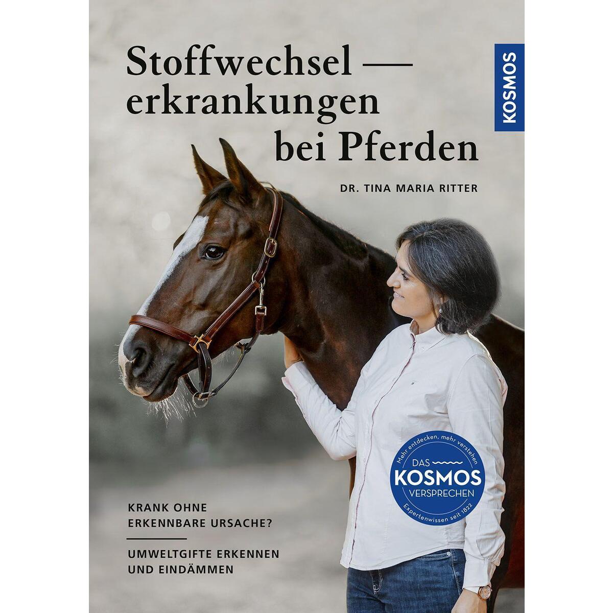Stoffwechselerkrankungen bei Pferden Stoffwechselerkrankungen bei Pferden von Franckh-Kosmos
