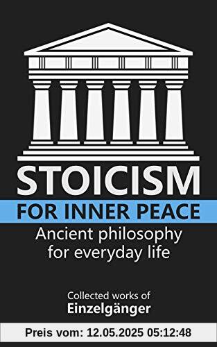 Stoicism for Inner Peace