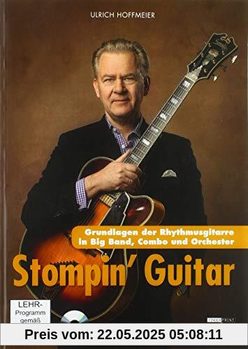 Stompin' Guitar: Grundlagen der Rhythmusgitarre für Big Band, Combo und Orchester