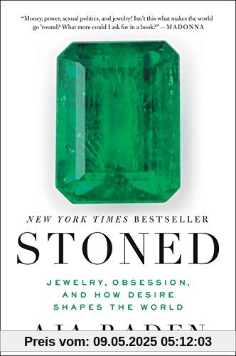 Stoned: Jewelry, Obsession, and How Desire Shapes the World