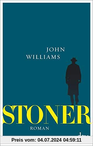 Stoner, Sonderausgabe mit einem umfangreichen Anhang zu Leben und Werk: Roman