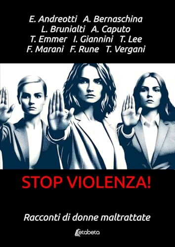 Stop violenza! Racconti di donne maltrattate von EBS Print