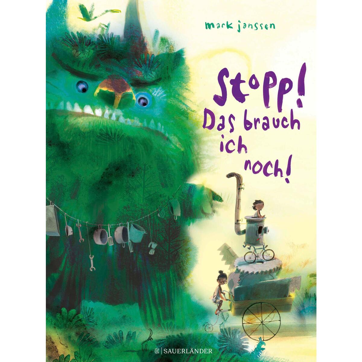Stopp! Das brauch ich noch! Stopp! Das brauch ich noch! von FISCHER Sauerländer