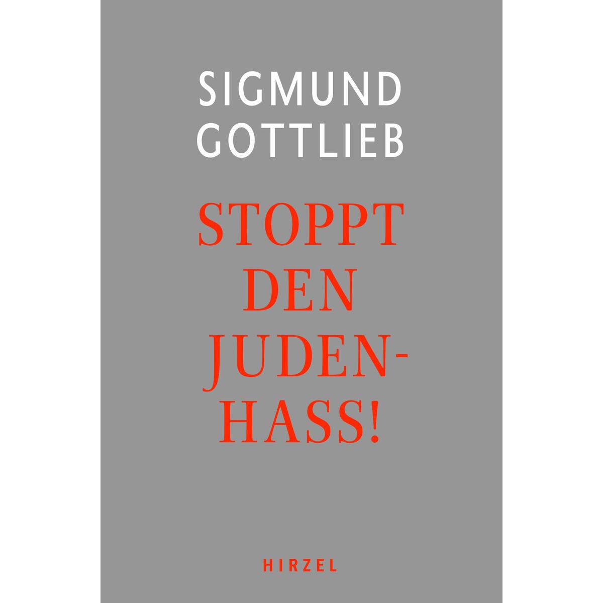 Stoppt den Judenhass! von Hirzel S. Verlag