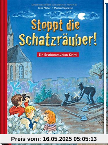Stoppt die Schatzräuber!: Ein Erstkommunion-Krimi