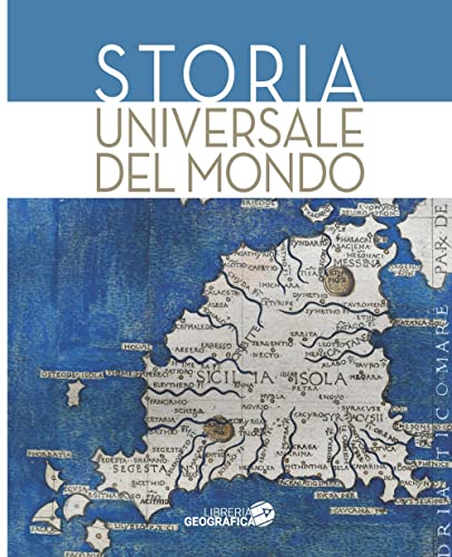 Storia universale del mondo Storia universale del mondo von Libreria Geografica