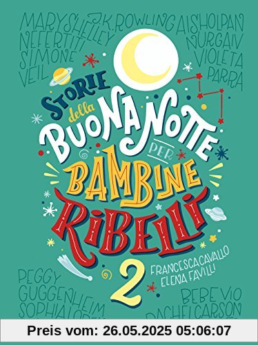Storie della buonanotte per bambine ribelli 2