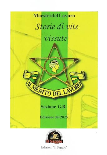 Storie di vite vissute Storie di vite vissute von Edizioni Il Saggio