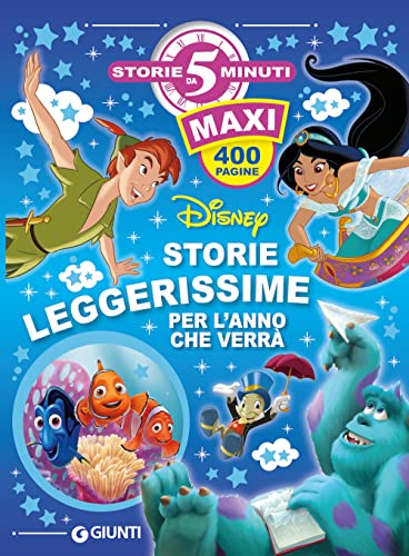 Storie leggerissime per l'anno che verrà. Ediz. a colori (Storie da 5 minuti) von Disney Libri