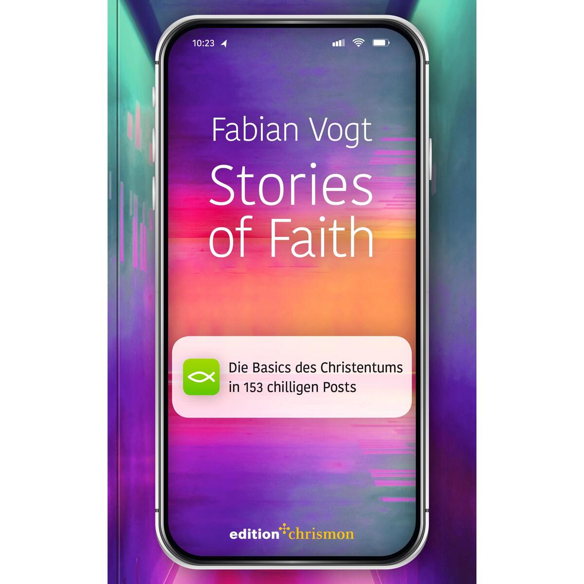 Stories of Faith Stories of Faith von edition chrismon