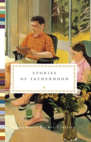 Stories of Fatherhood: Everyman's Library Pocket Classics